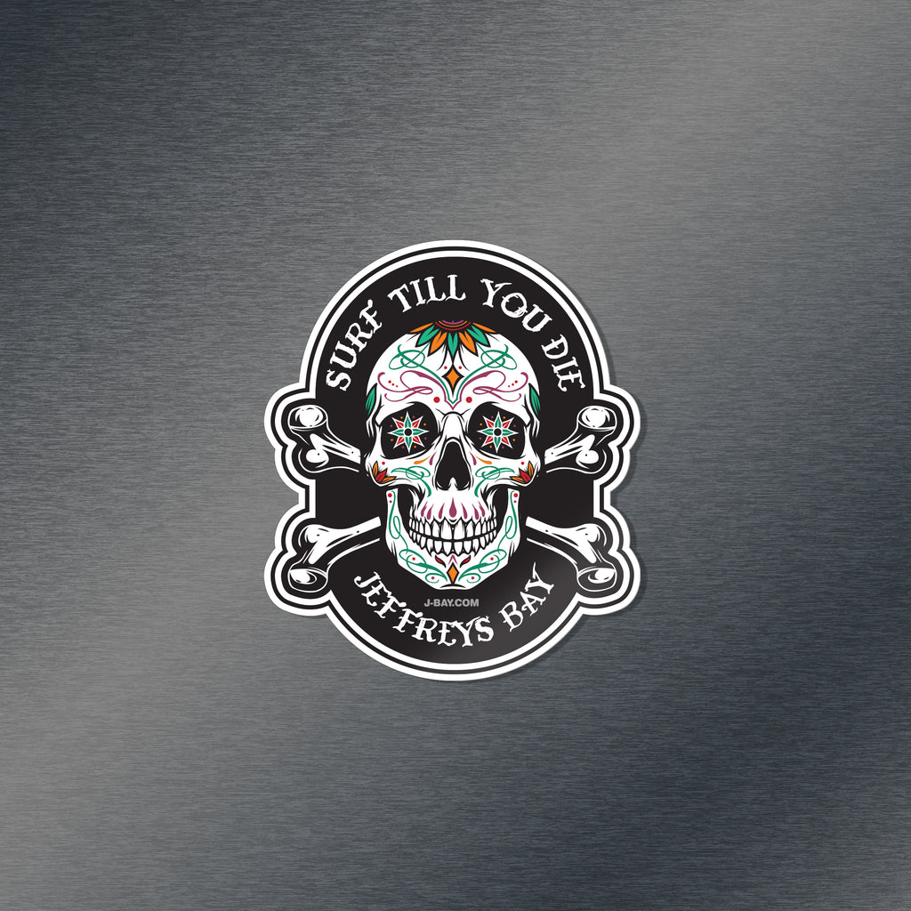 Till You Die Sticker